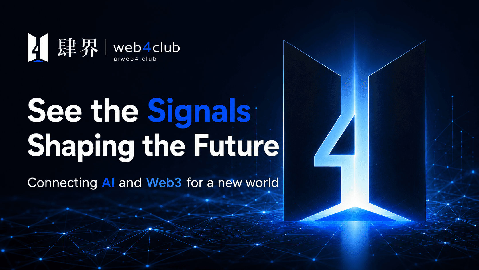 See the Signals Shaping the Future. Connecting AI and Web3 for a new world.